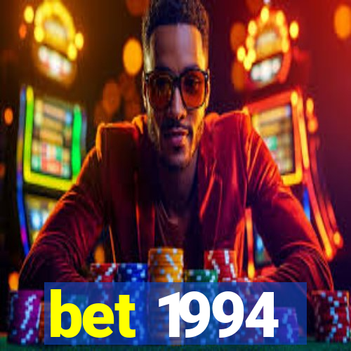 bet 1994